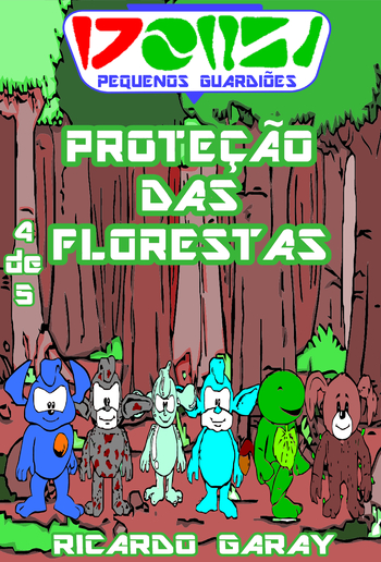 Serie Pequenos Guardiões - Proteção das Florestas PDF