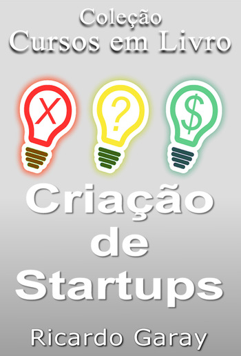 Cursos em Livro - Criação de Startups PDF