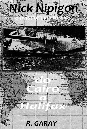 Nick Nipigon - Do Cairo a Halifax PDF