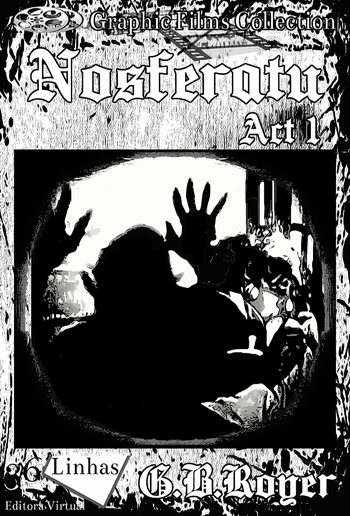 Graphic Films Collection - Nosferatu – act 1 PDF