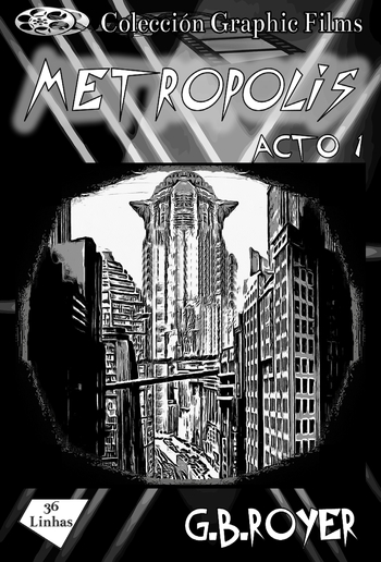 Colección Graphic Films - Metropolis – acto 1 PDF