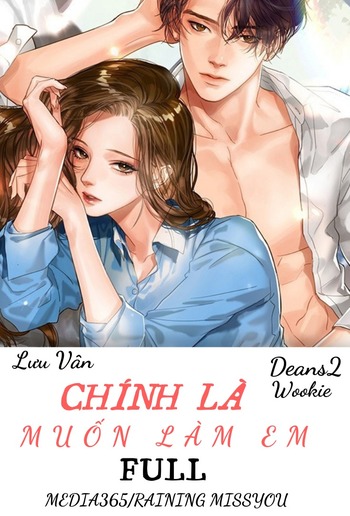 Chính Là Muốn Làm Em (Hoàn) PDF