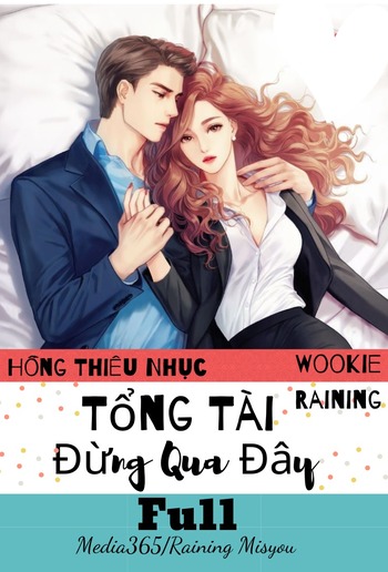 Tổng Tài, Đừng Qua Đây Full PDF