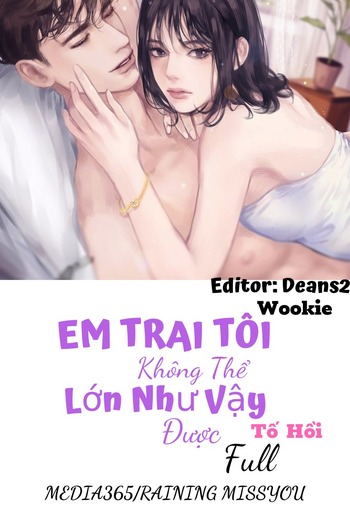 Em Trai Tôi Không Thể Lớn Như Vậy Được Full PDF