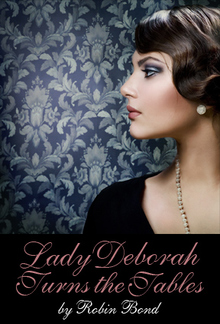 Lady Deborah Turns the Tables PDF