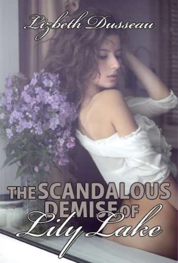 The Scandalous Demise of Lily Lake PDF