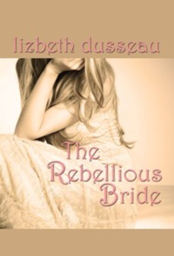 The Rebellious Bride PDF