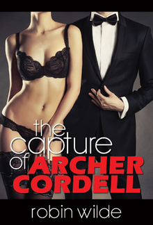 The Capture of Archer Cordell PDF