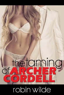 The Taming of Archer Cordell PDF