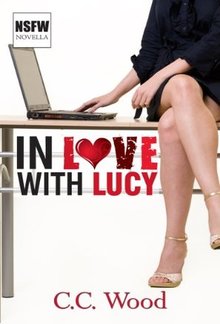 In Love with Lucy (Book #1 in Not Safe for Work series) PDF
