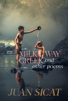 Milky Way Creek and Other Poems PDF