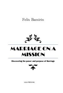 Marriage on a Mission: Discovering the Power and Purpose of Marriage PDF