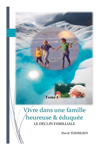 Vivre dans une famille heureuse & éduquée PDF