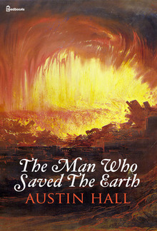 The Man Who Saved The Earth PDF