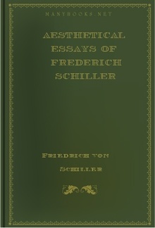 Aesthetical Essays of Frederich Schiller PDF