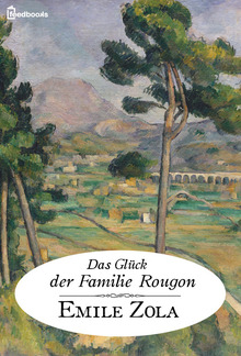 Das Glück der Familie Rougon PDF