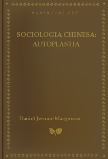 Sociologia Chinesa: Autoplastia PDF Sociologia Chinesa: Autoplastia PDF
