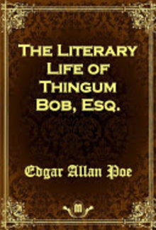 The Literary Life of Thingum Bob, Esq. PDF