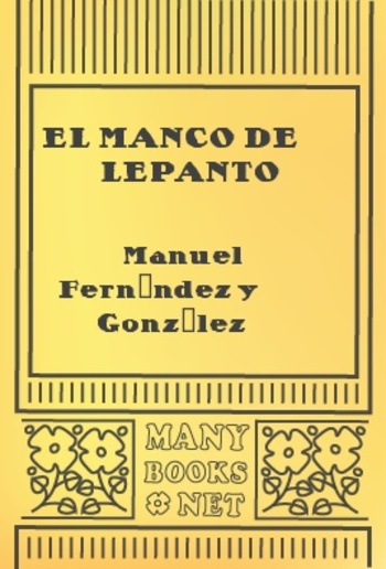 El manco de Lepanto PDF