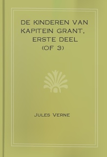 De kinderen van Kapitein Grant, erste Deel (of 3) PDF