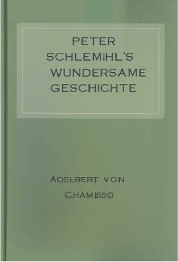 Peter Schlemihl's wundersame Geschichte PDF