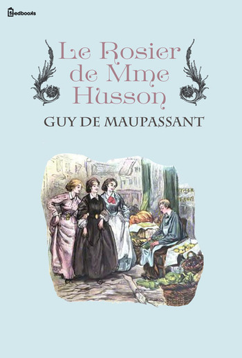 Le Rosier de Mme Husson PDF