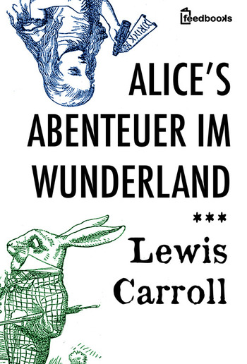 Alice's Abenteuer im Wunderland PDF