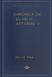Chronica de El-Rei D. Affonso V (Vol. I) PDF