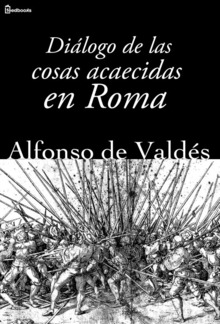 Diálogo de las cosas acaecidas en Roma. PDF