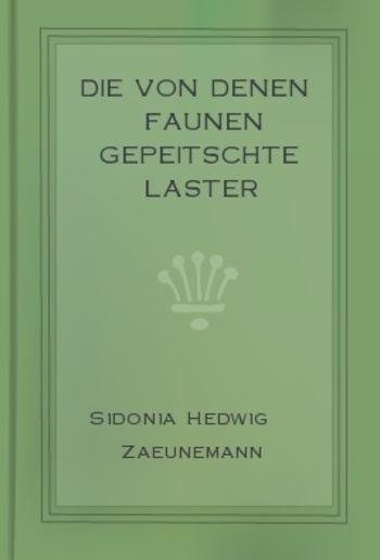 Die von denen Faunen gepeitschte Laster PDF