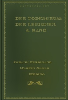 Der Todesgruß der Legionen, 2. Band PDF