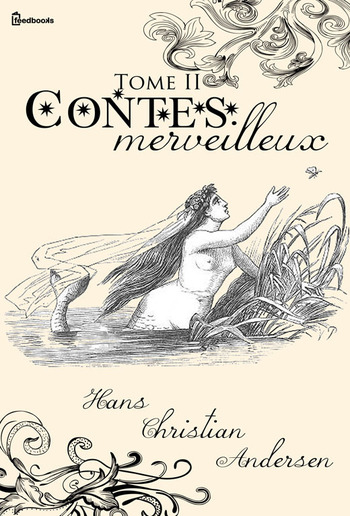 Contes merveilleux - Tome II PDF