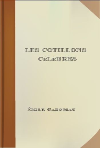 Les cotillons célèbres Deuxième Série PDF