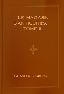 Le magasin d'antiquités, Tome II PDF