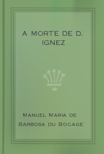 A Morte de D. Ignez PDF