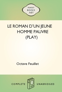 Le roman d'un jeune homme pauvre (Play) PDF