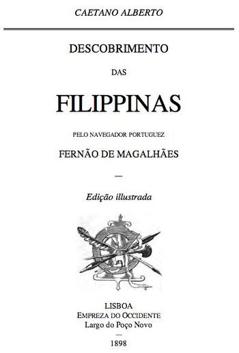 Descobrimento das Filippinas pelo navegador portuguez Fernão de Magalhães PDF