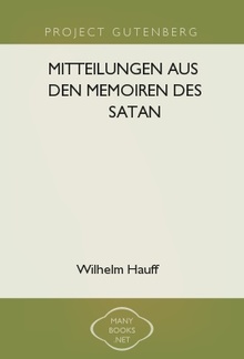 Complete Mitteilungen aus den Memoiren des Satan PDF