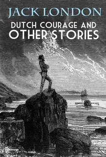 Dutch Courage and Other Stories PDF