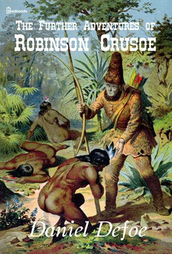 The Further Adventures of Robinson Crusoe PDF