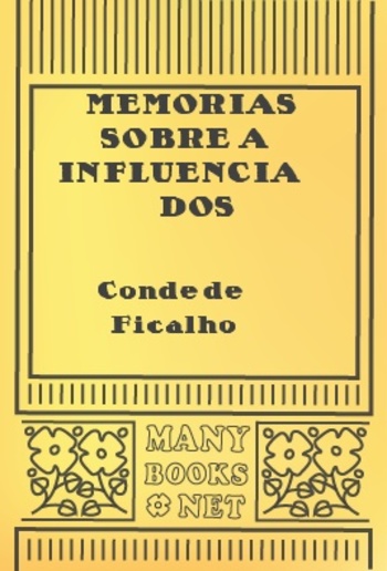 Memorias sobre a influencia dos descobrimentos portuguezes no conhecimento das plantas PDF