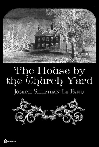 The House by the Church-Yard PDF