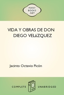 Vida y obras de don Diego Velázquez PDF