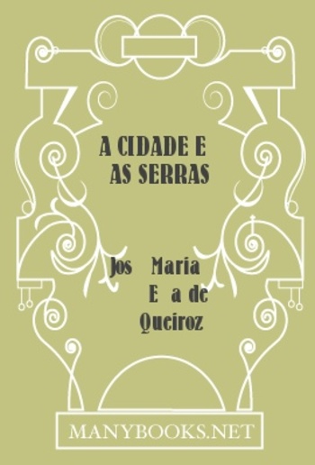 A Cidade e as Serras PDF