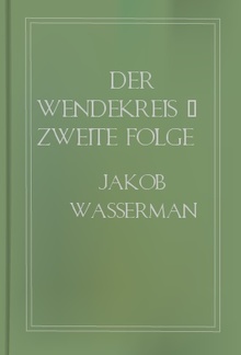 Der Wendekreis - Zweite Folge PDF