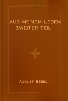 Aus meinem Leben, Zweiter Teil PDF