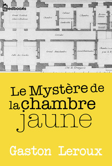 Le Mystère de la chambre jaune PDF