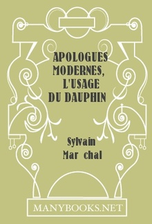 Apologues modernes, à l'usage du Dauphin PDF