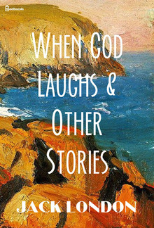 When God Laughs & Other Stories PDF