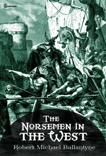 The Norsemen in the West PDF
